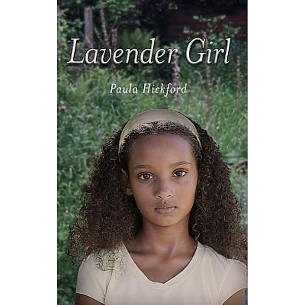 Lavender Girl / Paula Hickford, Paula Hickford