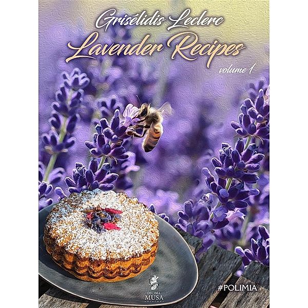 Lavender recipes, Grisélidis Leclerc