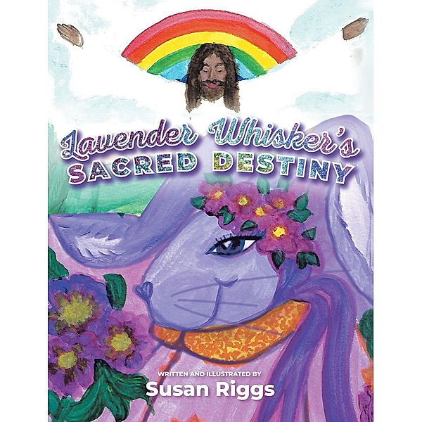 Lavender Whisker's Sacred Destiny, Susan Riggs