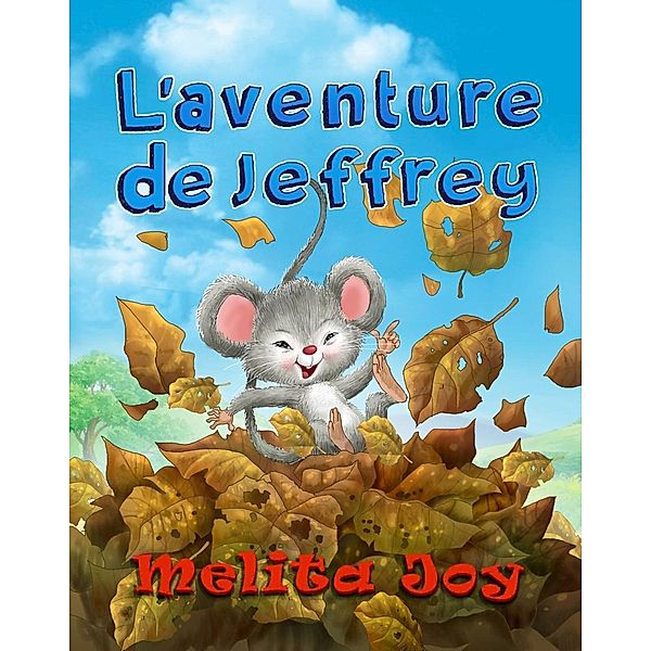 L'aventure de Jeffrey, Melita Joy