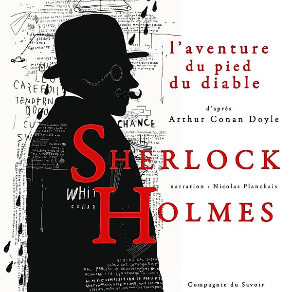 L'aventure du pied du diable, Les enquêtes de Sherlock Holmes et du Dr Watson, Arthur Conan Doyle