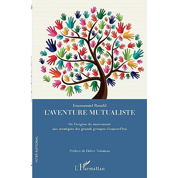 L'aventure mutualiste, Roudil Emmanuel Roudil