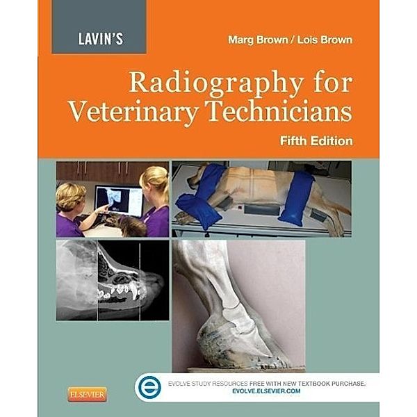 Lavin's Radiography for Veterinary Technicians, Marg Brown, Lois Brown