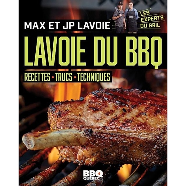 Lavoie du BBQ, Lavoie Max Lavoie