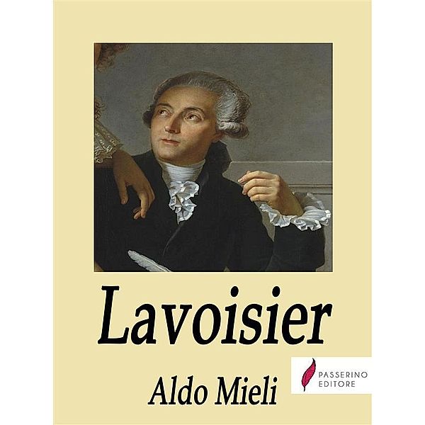 Lavoisier, Aldo Mieli
