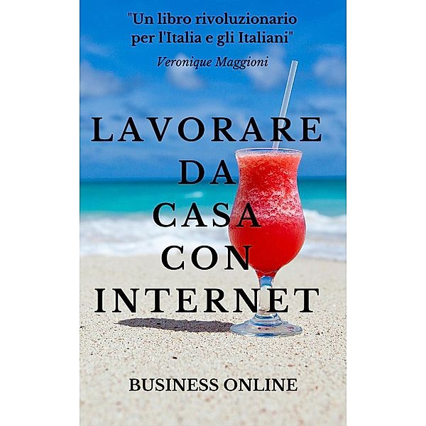 Lavorare da casa con internet, Business Online