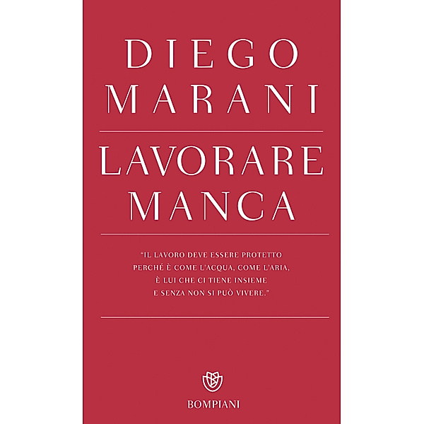 Lavorare manca, Diego Marani