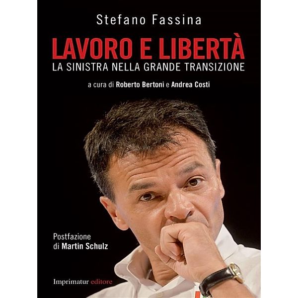 Lavoro e libertà, Stefano Fassina