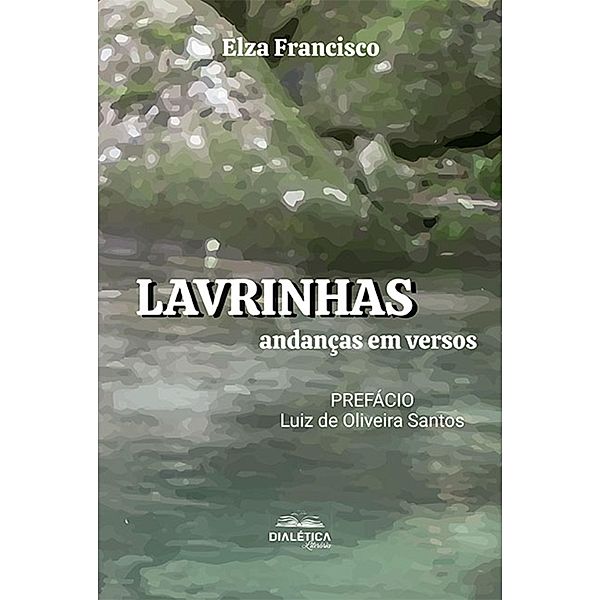 Lavrinhas, Elza Francisco