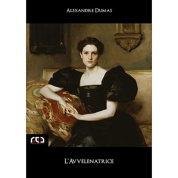 L'Avvelenatrice / Classici Bd.146, Alexandre Dumas