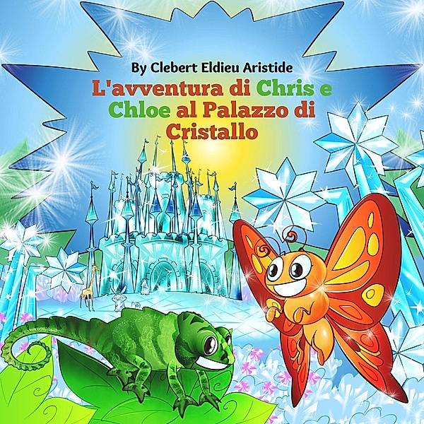 L'avventura di Chris e Chloe al Palazzo di Cristallo, Clebert Eldieu Aristide