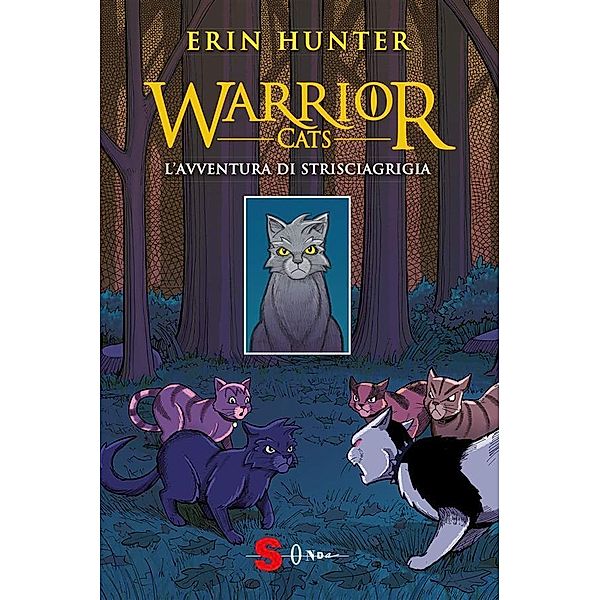 L'avventura di Strisciagrigia, Erin Hunter