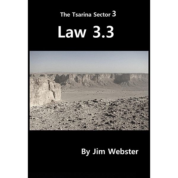 Law 3.3 (The Tsarina Sector, #3) / The Tsarina Sector, Jim Webster