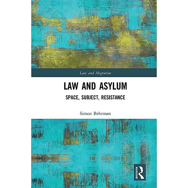 Law and Asylum, Simon Behrman