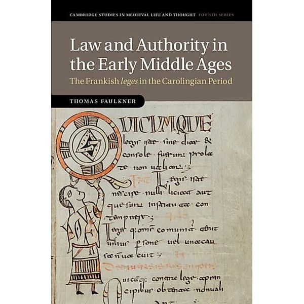 Law and Authority in the Early Middle Ages, Thomas Faulkner