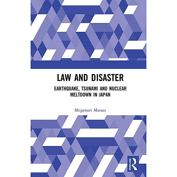 Law and Disaster, Shigenori Matsui