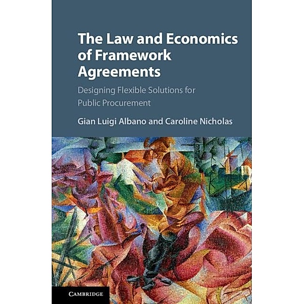 Law and Economics of Framework Agreements, Gian Luigi Albano