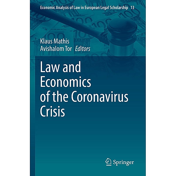 Law and Economics of the Coronavirus Crisis