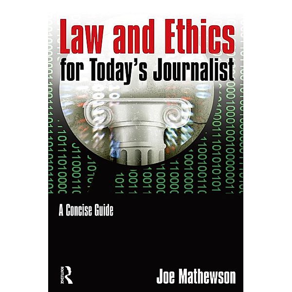 Law and Ethics for Today's Journalist, Joe Mathewson