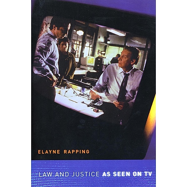 Law and Justice as Seen on TV, Elayne Rapping