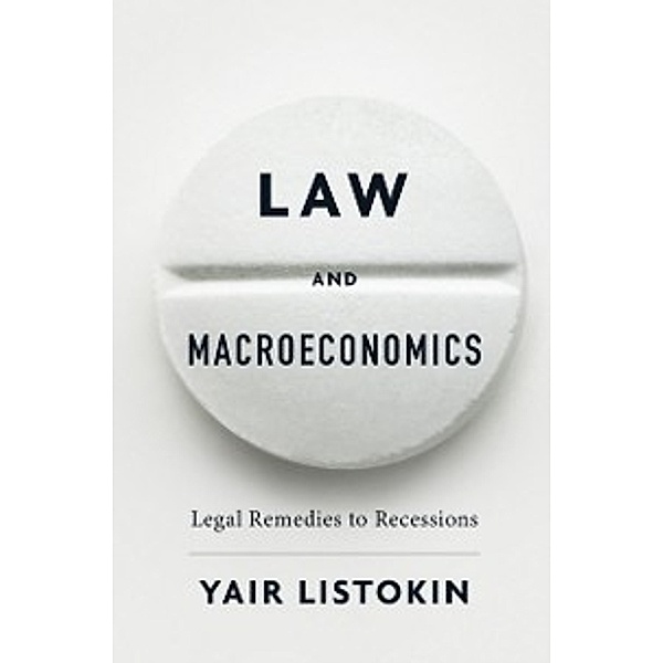 Law and Macroeconomics, Listokin Yair Listokin