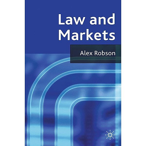Law and Markets, A. Robson