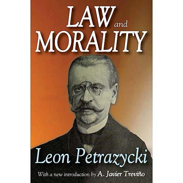 Law and Morality, Leon Petrazycki, A. Javier Trevino