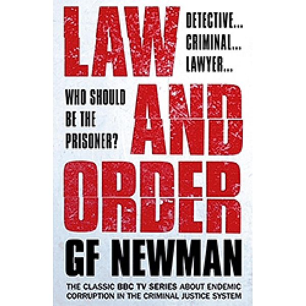 Law and Order, G F Newman