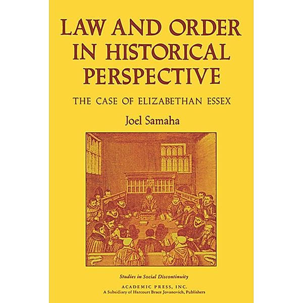 Law and Order in Historical Perspective, Joel Samaha