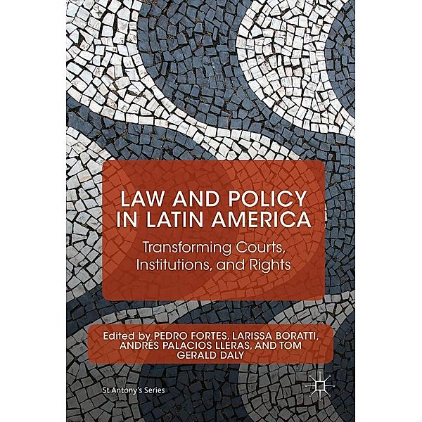 Law and Policy in Latin America / St Antony's Series