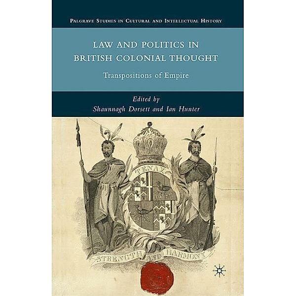 Law and Politics in British Colonial Thought