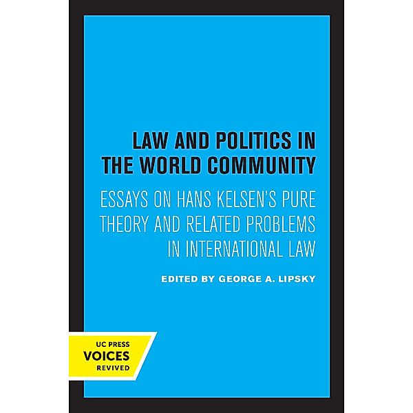 Law and Politics in the World Community, George A. Lipsky