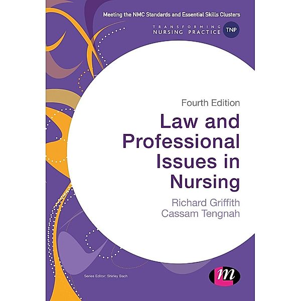 Law and Professional Issues in Nursing, Richard Griffith, Cassam A Tengnah
