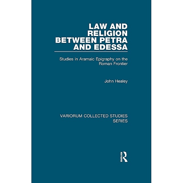 Law and Religion between Petra and Edessa, John Healey