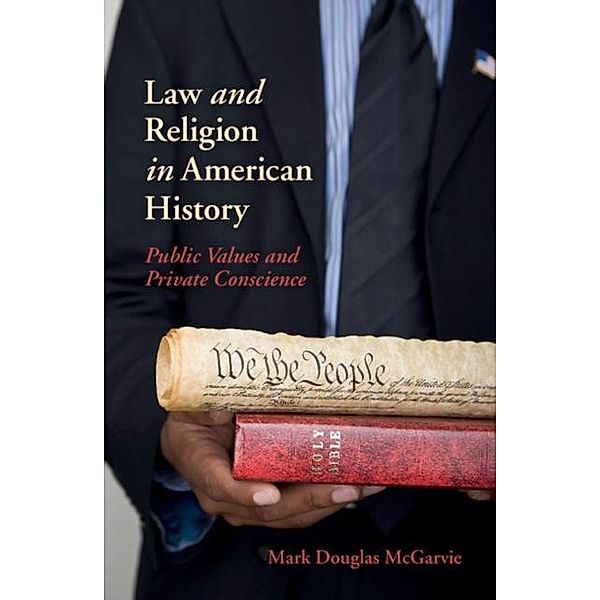 Law and Religion in American History, Mark Douglas McGarvie