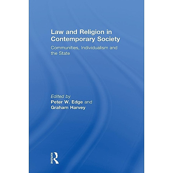 Law and Religion in Contemporary Society, Peter W. Edge, Graham Harvey