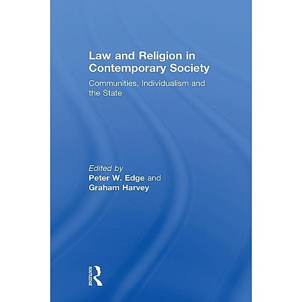 Law and Religion in Contemporary Society, Peter W. Edge, Graham Harvey