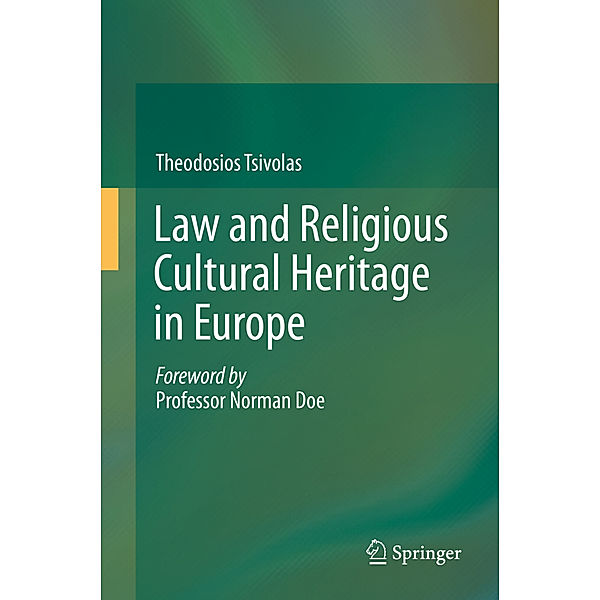 Law and Religious Cultural Heritage in Europe, Theodosios Tsivolas