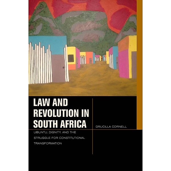 Law and Revolution in South Africa, Cornell