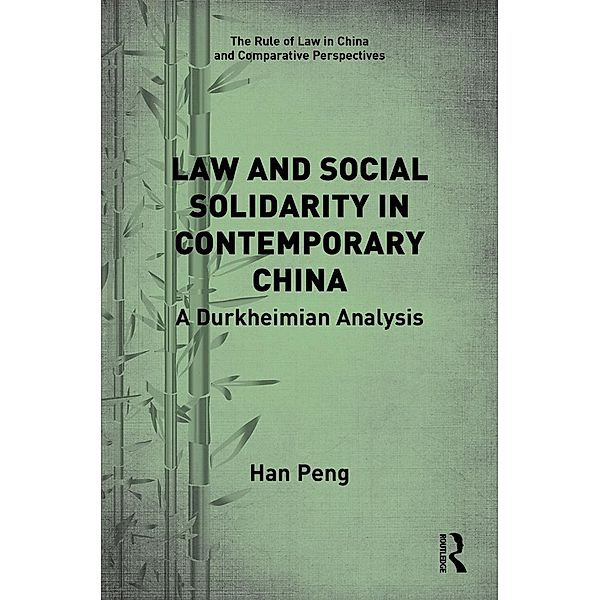 Law and Social Solidarity in Contemporary China, Han Peng