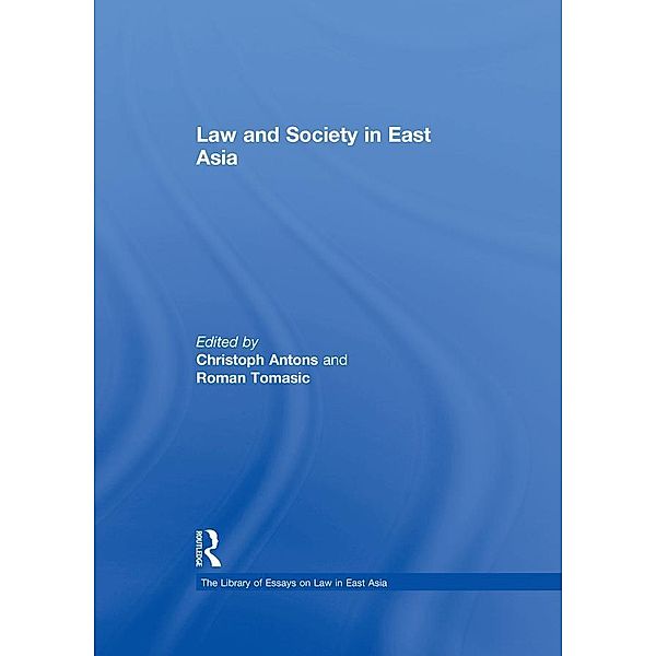 Law and Society in East Asia, Christoph Antons