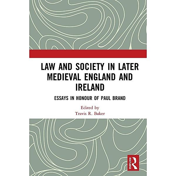 Law and Society in Later Medieval England and Ireland