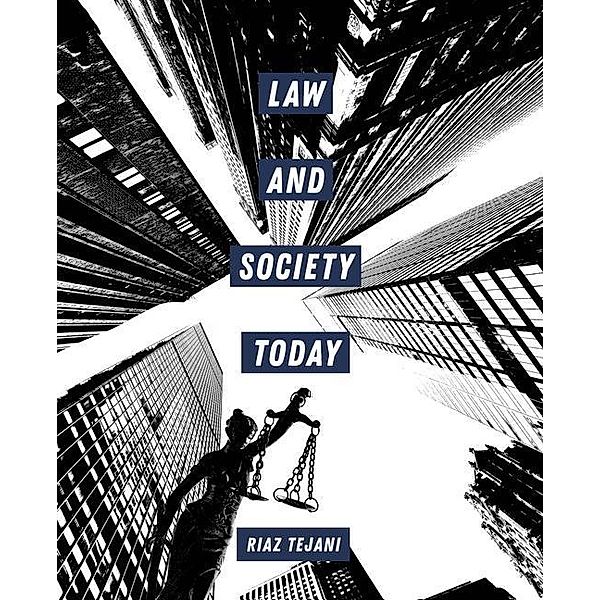 Law and Society Today, Riaz Tejani