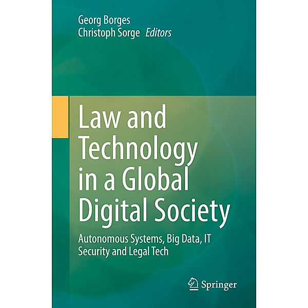 Law and Technology in a Global Digital Society