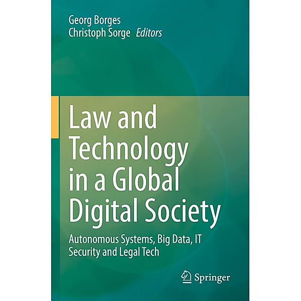 Law and Technology in a Global Digital Society