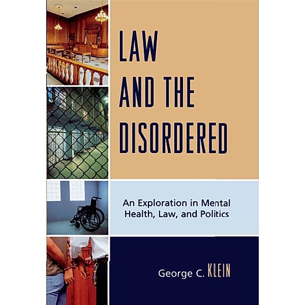 Law and the Disordered, George C. Klein