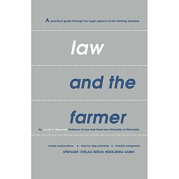 Law and the farmer, Jacob Henry Beuscher