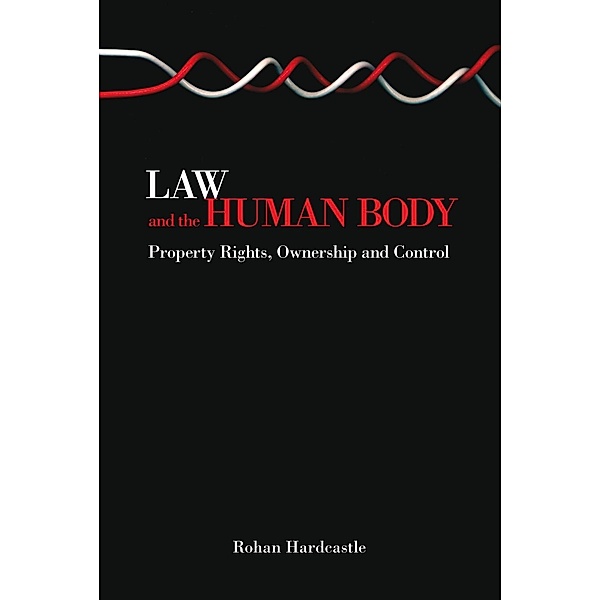 Law and the Human Body, Rohan Hardcastle