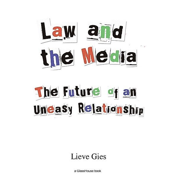 Law and the Media, Lieve Gies