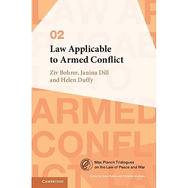 Law Applicable to Armed Conflict / Max Planck Trialogues, Ziv Bohrer